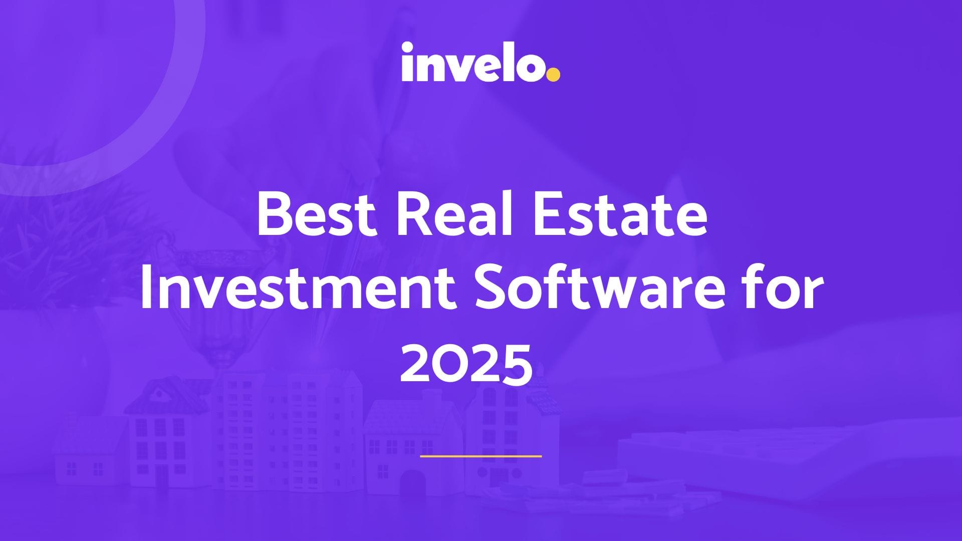 Best Real Estate Investment Software for 2025 and What Makes It Great